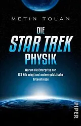 Kartonierter Einband Die STAR TREK Physik von Metin Tolan