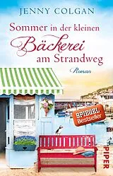 Kartonierter Einband Sommer in der kleinen Bäckerei am Strandweg von Jenny Colgan