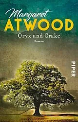Kartonierter Einband Oryx und Crake von Margaret Atwood