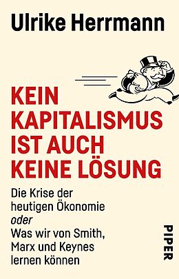 Kartonierter Einband Kein Kapitalismus ist auch keine Lösung von Ulrike Herrmann