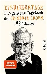 Kartonierter Einband Eierlikörtage von Hendrik Groen
