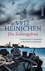 Kartonierter Einband (Kt) Die Zeitungsfrau von Veit Heinichen