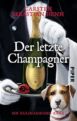 Kartonierter Einband Der letzte Champagner von Carsten Sebastian Henn