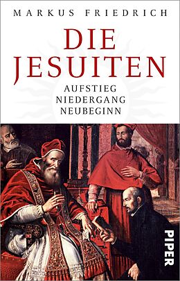 Kartonierter Einband Die Jesuiten von Markus Friedrich