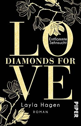 Kartonierter Einband Diamonds For Love  Entflammte Sehnsucht von Layla Hagen
