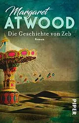 Kartonierter Einband Die Geschichte von Zeb von Margaret Atwood