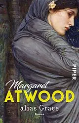 Kartonierter Einband alias Grace von Margaret Atwood