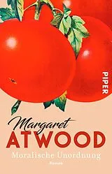 Kartonierter Einband Moralische Unordnung von Margaret Atwood