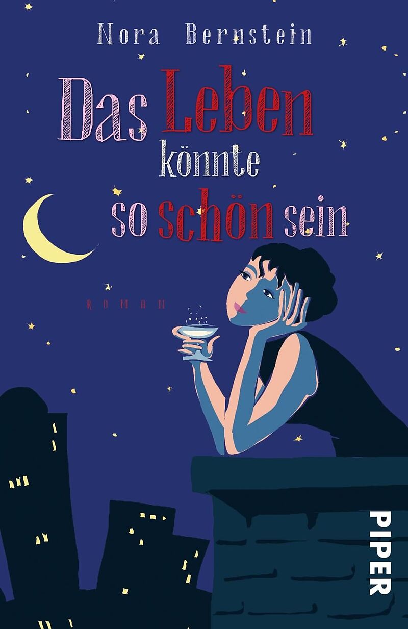 Das Leben könnte so schön sein Nora Bernstein Buch kaufen Ex Libris