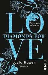 Kartonierter Einband Diamonds For Love Verbotene Wünsche von Layla Hagen