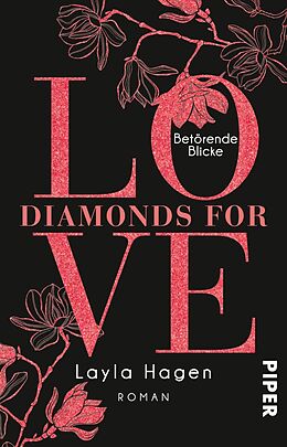 Kartonierter Einband Diamonds For Love  Betörende Blicke von Layla Hagen