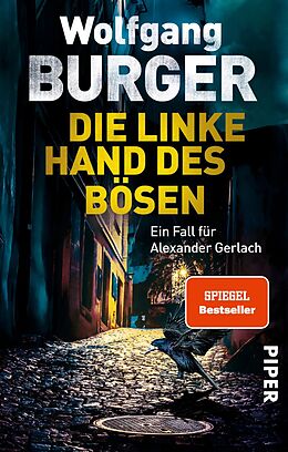 Kartonierter Einband Die linke Hand des Bösen von Wolfgang Burger
