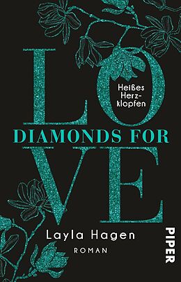 Kartonierter Einband Diamonds For Love  Heißes Herzklopfen von Layla Hagen