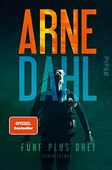 Kartonierter Einband (Kt) Fünf plus drei von Arne Dahl