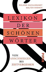 Kartonierter Einband Lexikon der schönen Wörter von Walter Krämer, Roland Kaehlbrandt
