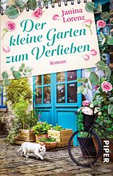 Kartonierter Einband Der kleine Garten zum Verlieben von Janina Lorenz