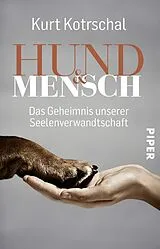 Kartonierter Einband (Kt) Hund & Mensch von Kurt Kotrschal