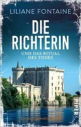 Kartonierter Einband Die Richterin und das Ritual des Todes von Liliane Fontaine