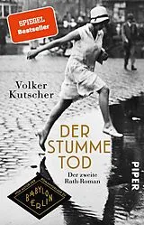 Kartonierter Einband Der stumme Tod von Volker Kutscher