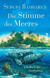 Kartonierter Einband Die Stimme des Meeres von Sergio Bambaren