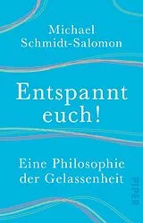 Kartonierter Einband Entspannt euch! von Michael Schmidt-Salomon