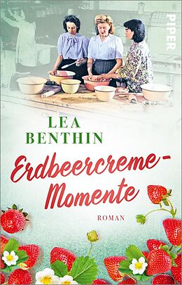 Kartonierter Einband Erdbeercreme-Momente von Lea Benthin