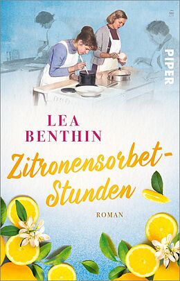Kartonierter Einband Zitronensorbet-Stunden von Lea Benthin