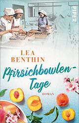 Kartonierter Einband Pfirsichbowlen-Tage von Lea Benthin