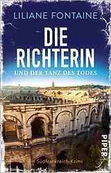 Kartonierter Einband Die Richterin und der Tanz des Todes von Liliane Fontaine