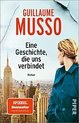 Kartonierter Einband Eine Geschichte, die uns verbindet von Guillaume Musso