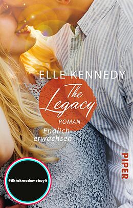 Kartonierter Einband The Legacy  Endlich erwachsen von Elle Kennedy