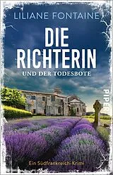 Kartonierter Einband Die Richterin und der Todesbote von Liliane Fontaine