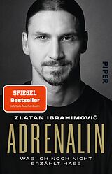 Kartonierter Einband Adrenalin von Zlatan Ibrahimovi