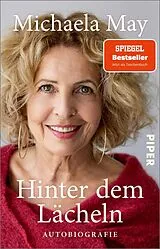 Kartonierter Einband Hinter dem Lächeln von Michaela May