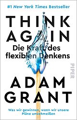 Kartonierter Einband Think Again  Die Kraft des flexiblen Denkens von Adam Grant