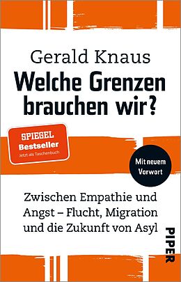 Kartonierter Einband Welche Grenzen brauchen wir? von Gerald Knaus