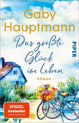 Kartonierter Einband Das größte Glück im Leben von Gaby Hauptmann