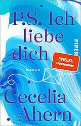 Kartonierter Einband (Kt) P.S. Ich liebe dich von Cecelia Ahern
