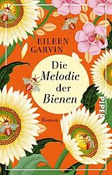 Kartonierter Einband Die Melodie der Bienen von Eileen Garvin