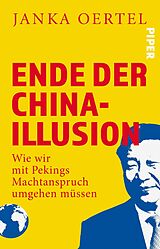 Kartonierter Einband Ende der China-Illusion von Janka Oertel