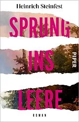 Kartonierter Einband Sprung ins Leere von Heinrich Steinfest