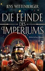 Kartonierter Einband Die Feinde des Imperiums von Jens Wittenberger