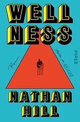 Kartonierter Einband Wellness von Nathan Hill