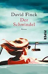 Kartonierter Einband Der Schwindel von David Finck
