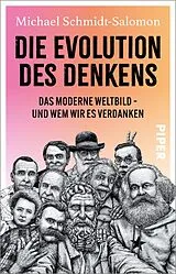 Kartonierter Einband Die Evolution des Denkens von Michael Schmidt-Salomon
