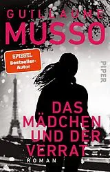 Kartonierter Einband Das Mädchen und der Verrat von Guillaume Musso