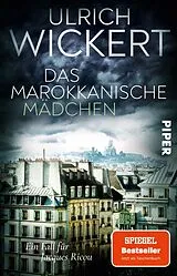 Kartonierter Einband Das marokkanische Mädchen von Ulrich Wickert