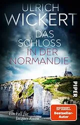 Kartonierter Einband Das Schloss in der Normandie von Ulrich Wickert