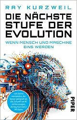 Kartonierter Einband Die nächste Stufe der Evolution von Ray Kurzweil
