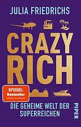 Kartonierter Einband Crazy Rich von Julia Friedrichs